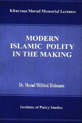 Modern Islamic Polity in the Making