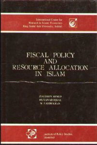 Fiscal Policy & Resource Allocation in Islam Vol.II