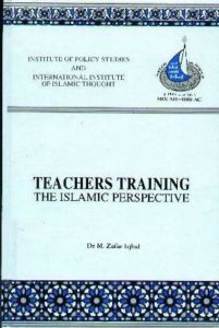 Teachers' Training: The Islamic Perspective