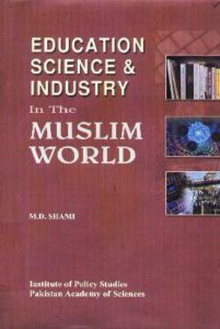 Education: Science and Industry in the Muslim World
